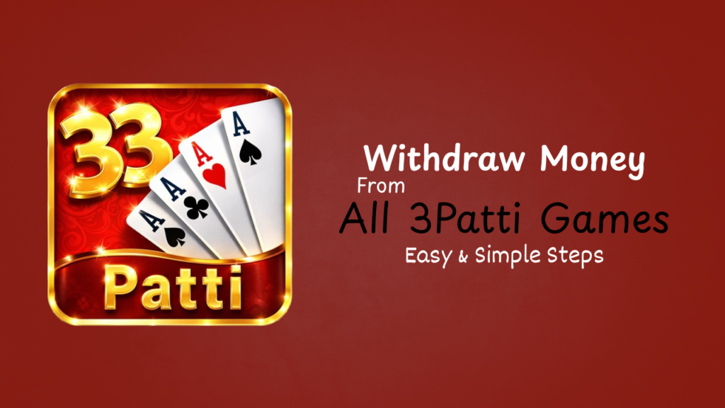 Withdraw Money from All 3 Patti